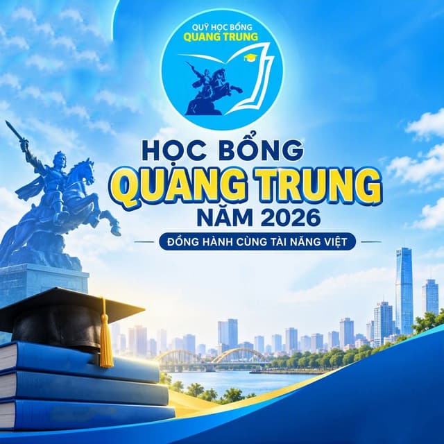 Thống báo Học bổng Quang Trung dành cho sinh viên vượt khó, học giỏi